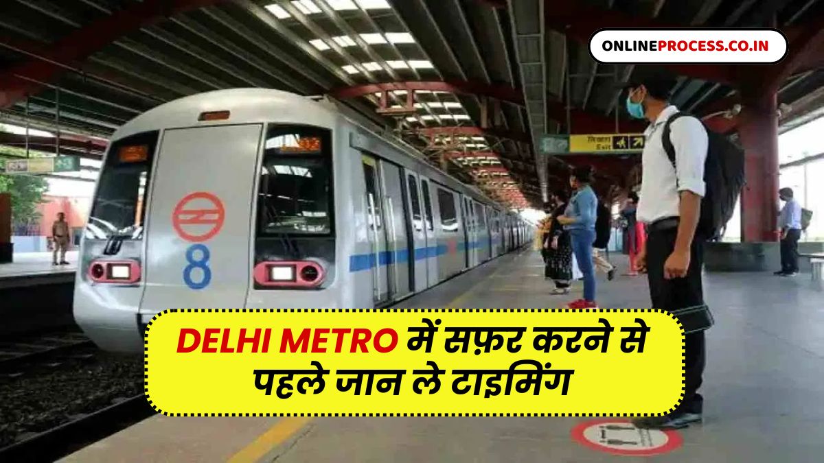 Delhi Metro Timings