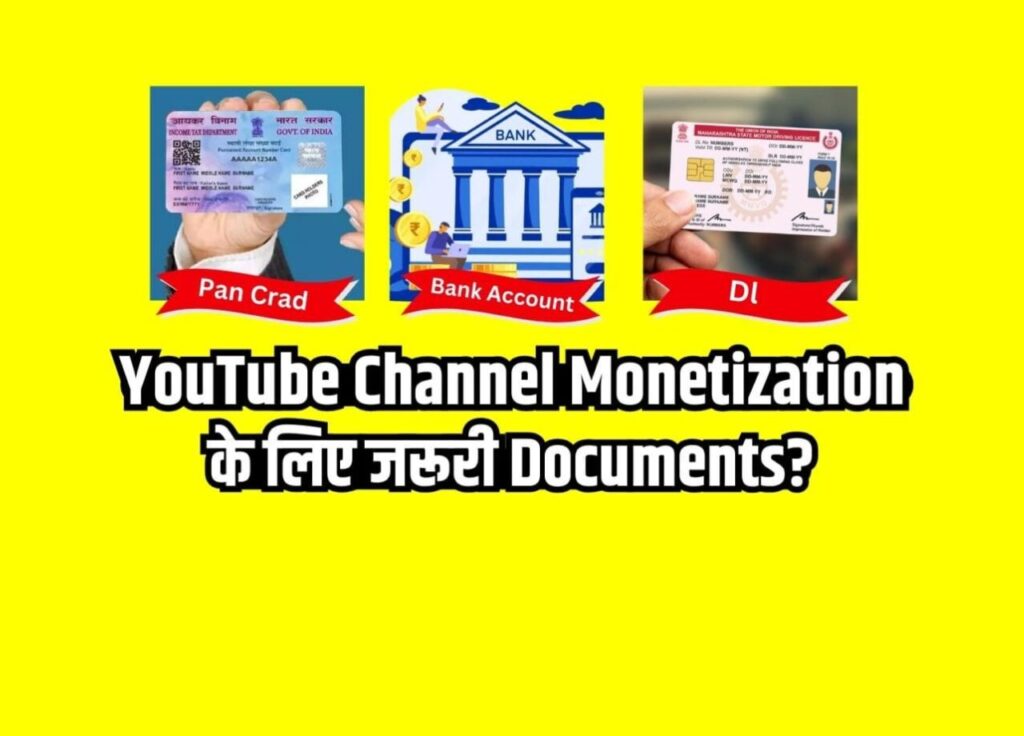 YouTube Channel Monetization required Documents