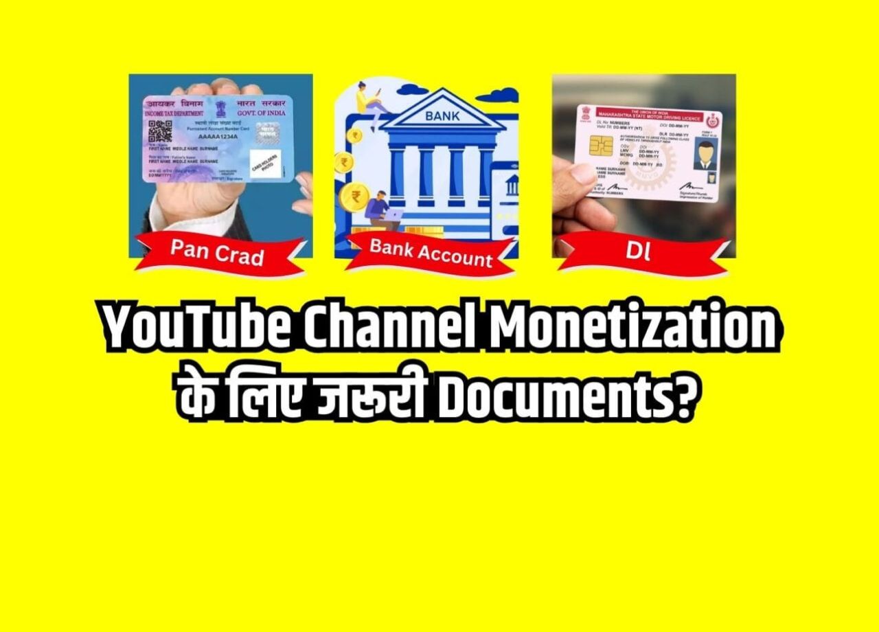 YouTube Channel Monetization required Documents