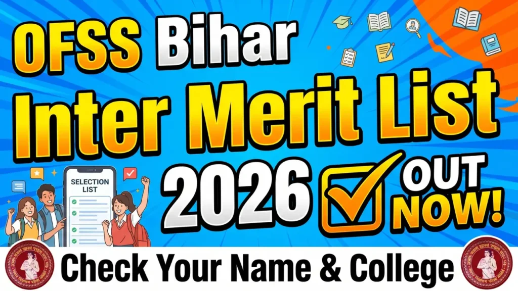 OFSS Bihar Inter Merit List 2026