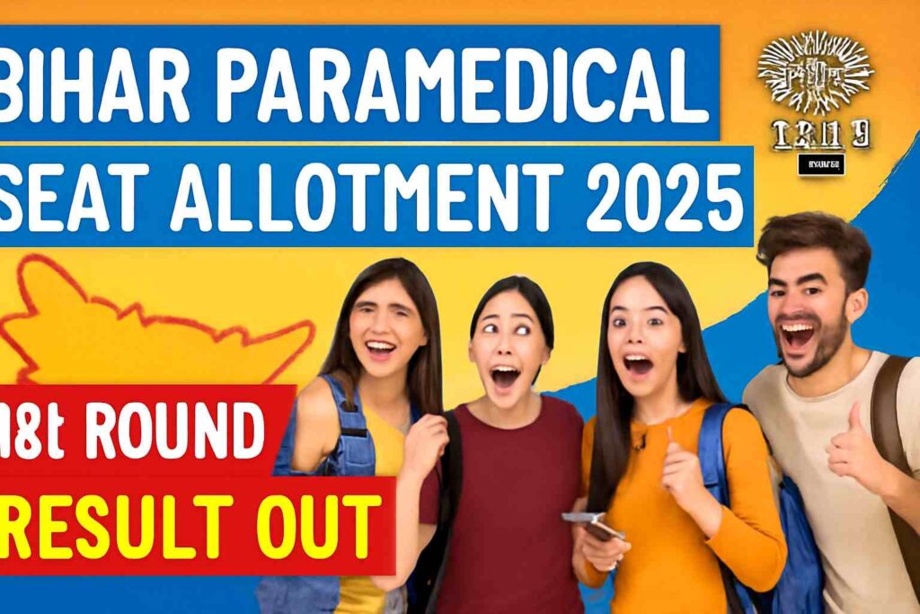 Bihar Paramedical Seat Allotment 2025