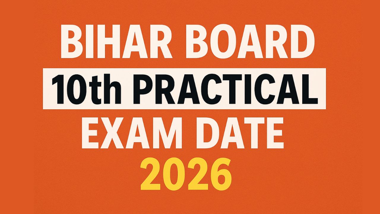 Bihar Board 10th Practical Exam Date 2026