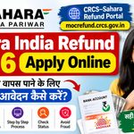 Sahara India Refund 2026 Apply Online